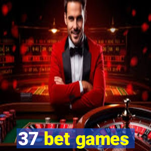 37 bet games